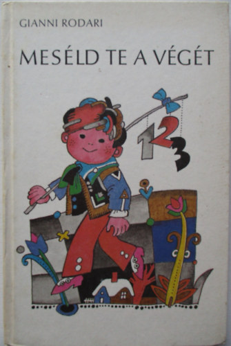 Gianni Rodari - Mesld te a vgt