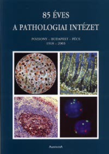 85 ves a pathologiai intzet (1918-2003)