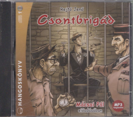 Rejt� Jen� - Csontbrig�d (hangosk�nyv)