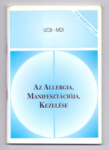 Ucb-Mdi - Az allergia, manifesztcija, kezelse