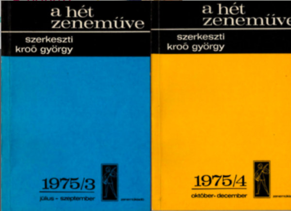 Kro Gyrgy  (Szerk.) - A ht zenemve 1975 vfolyam 1-4. ktet ( teljes )