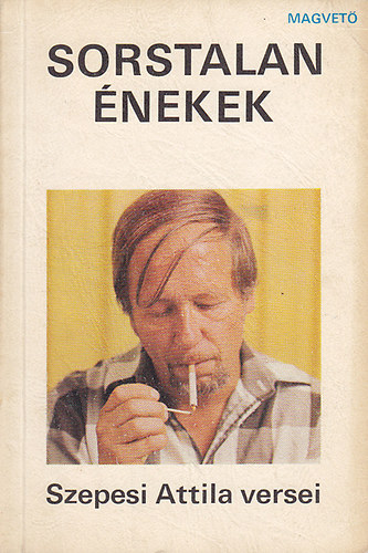 Szepesi Attila - Sorstalan �nekek