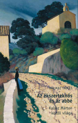 Halmai Tamás - Az ékszerteknős és az abbé