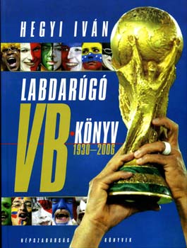 Hegyi Ivn - Labdarg VB-knyv 1930-2006