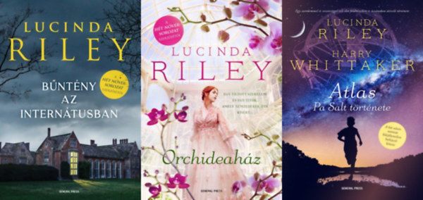 Lucinda Riley - 3 db Lucinda Riley reg�ny: Atlas - Pa Salt t�rt�nete + Orchideah�z + B�nt�ny az intern�tusban