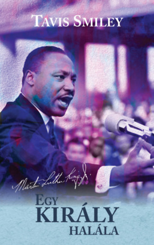 Tavis Smiley, David Ritz - Egy kirly halla