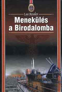 Leo Kessler - Menekls a Birodalomba