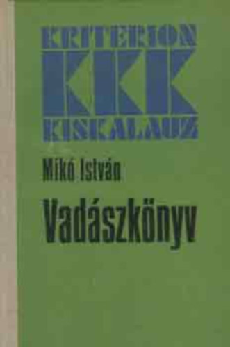 Mik Istvn - Vadszknyv