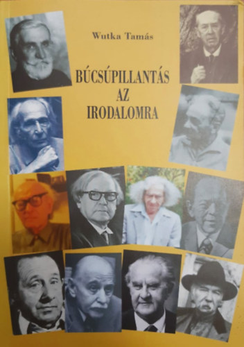Wutka Tamás - Búcsúpillantás az irodalomra
