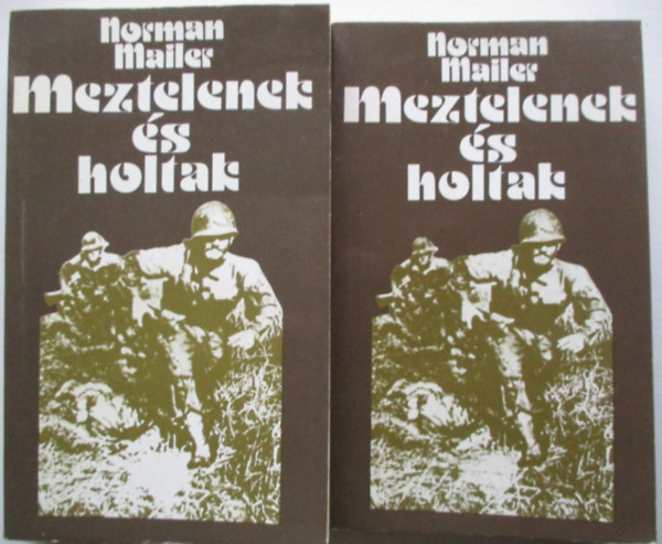 Norman Mailer - Meztelenek és holtak I-II.