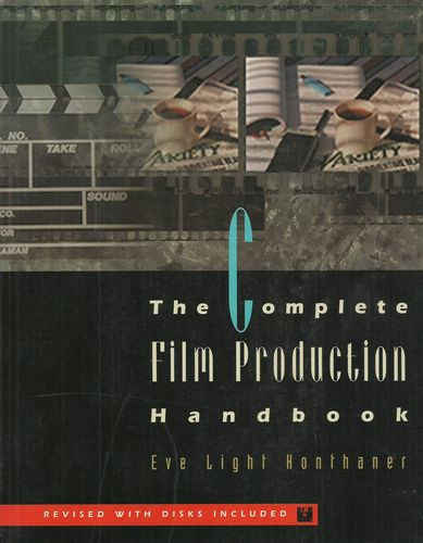 Eve Light Honthaner - The Complete Film Production Handbook