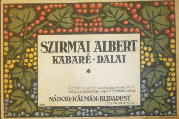Szirmai Albert - Szirmai Albert Kabar-dalai I.