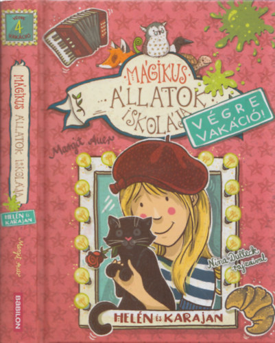 Margit Auer - M�gikus �llatok iskol�ja - V�gre vak�ci� 4. (Hel�n �s Karajan)