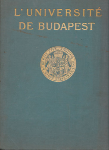 Anton Hekler - Die universitat Budapest (L'universit de Budapest)- nmet-francia