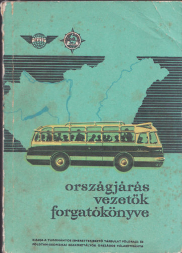 Math B�la - Orsz�gj�r�s-vezet�k forgat�k�nyve