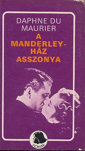 du Daphne Maurier - A Manderley-ház asszonya