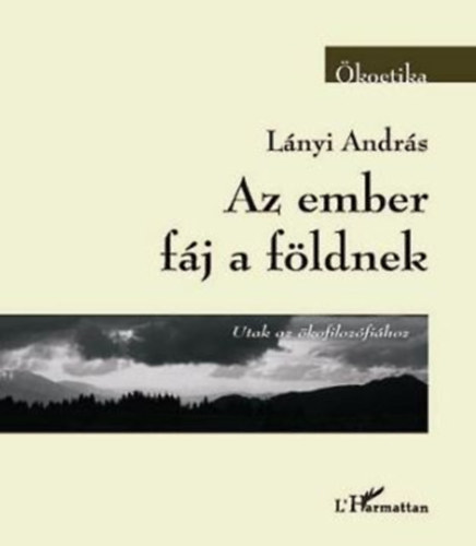 Lnyi Andrs - Az ember fj a fldnek