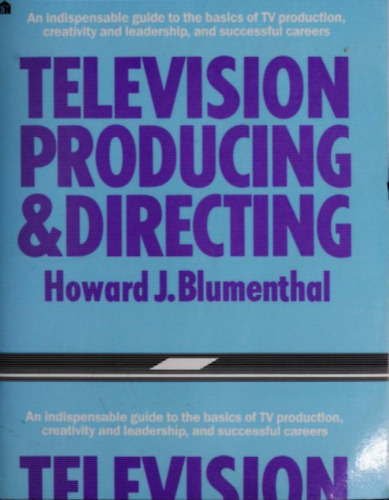 Howard J. Blumenthal - Television Producing & Directing