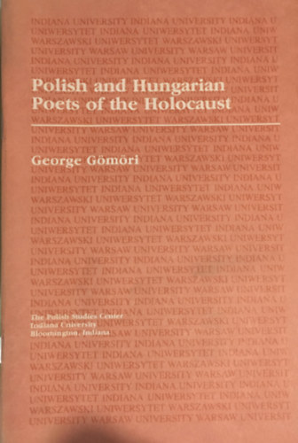 George Gömöri - Polish and Hungarian Poets of the Holocaust