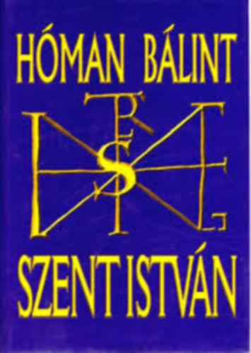 H�man B�lint - Szent Istv�n