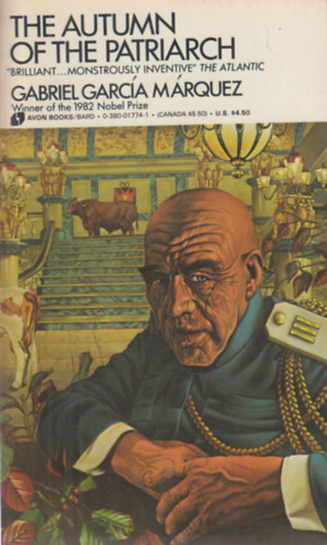 Gabriel Garcia Marquez - The Autumn of the Patriarch