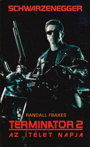 Randall Frakes - Termintor 2 - Az tlet napja