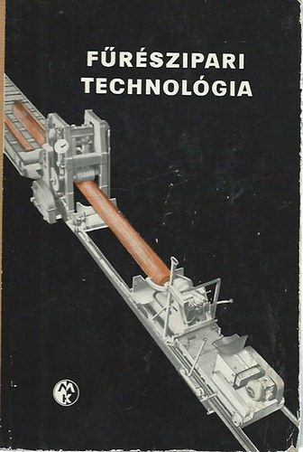 Hargitai-Dessewffy-Kov�cs - F�r�szipari technol�gia