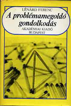 Lnrd Ferenc - A problmamegold gondolkods