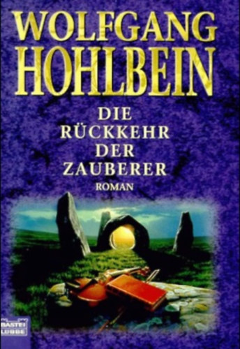 Wolfgang Hohlbein - Die R�ckkehr der Zaubere