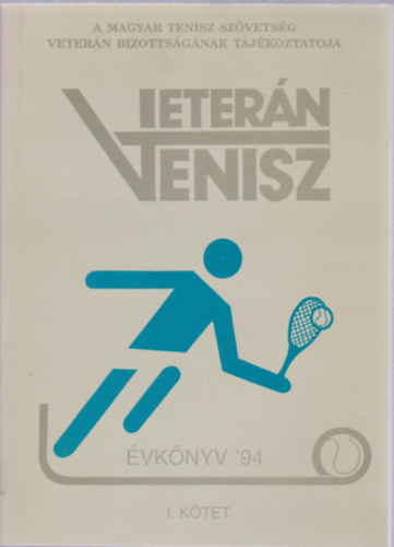 Az MTSZ Vetern Bizottsga - Vetern Tenisz vknyv '94  (I.-II.)