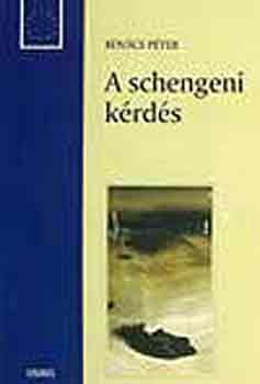 Kovcs Pter - A schengeni krds