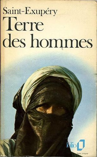 Antoine Saint-Exupry - Terre des hommes