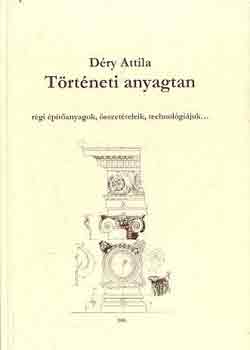 D�ry Attila - T�rt�neti anyagtan