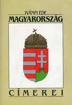Iv�nfi Ede - Magyarorsz�g c�merei