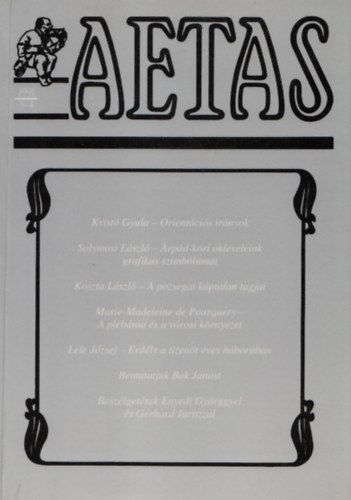 Koszta L�szl�  (szerk.) - Aetas - T�rt�nettudom�nyi Foly�irat 1991/3-4.