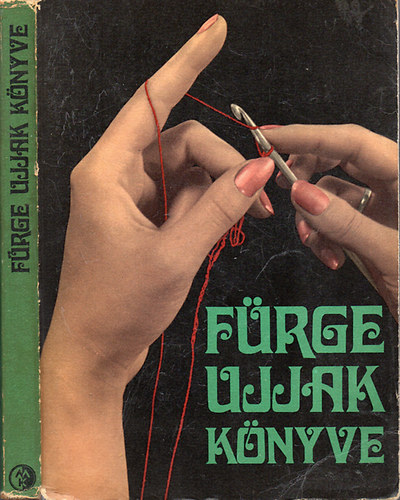 Szerkesztette Villnyi Emiln - Frge ujjak knyve 1969