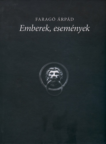 Farag rpd - Emberek, esemnyek