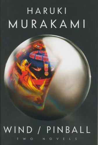 Murakami Haruki - Wind/Pinball
