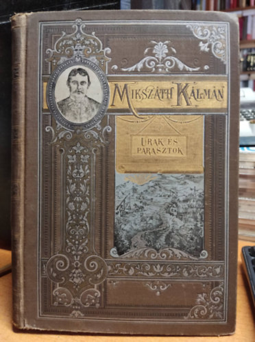 Mikszth Klmn - Urak s parasztok