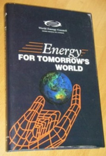 Energy for Tomorrow's World: The Realities, the Options and the Agenda for Achievement