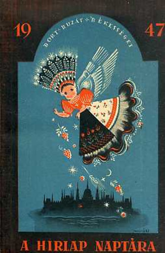 Légrády Testvérek - A Hirlap Naptára 1947