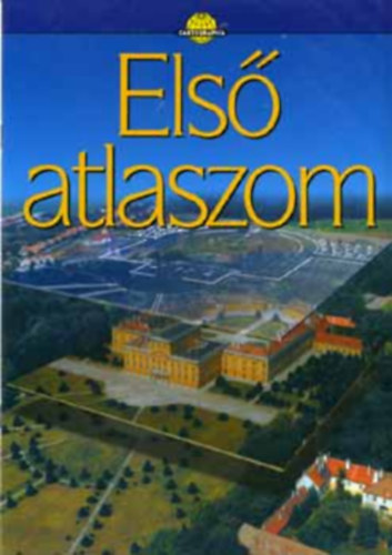 Cartographia Kft. - Első atlaszom CR-0001