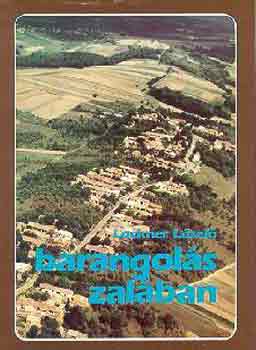 Lackner László - Barangolás Zalában