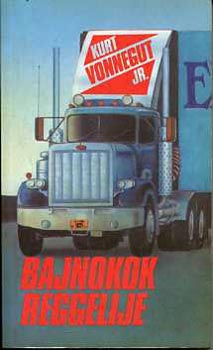Kurt Vonnegut Jr. - Bajnokok reggelije