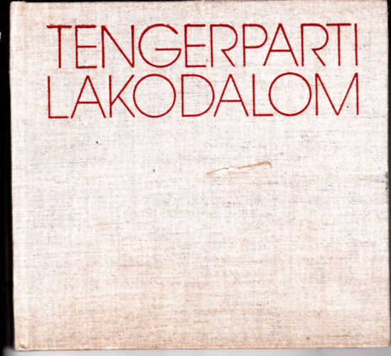 Szilágyi Domokos - Tengerparti lakodalom - Hátrahagyott versek