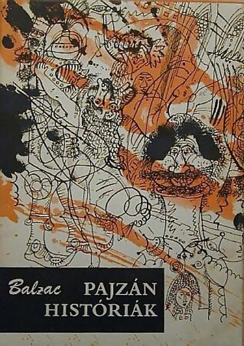 Honoré de Balzac - Pajzán históriák