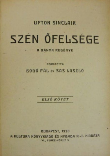 Upton Sinclair - Sz�n �fels�ge I-II. (egybek�tve)