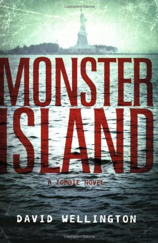 David Wellington - Monster Island: A Zombie Novel