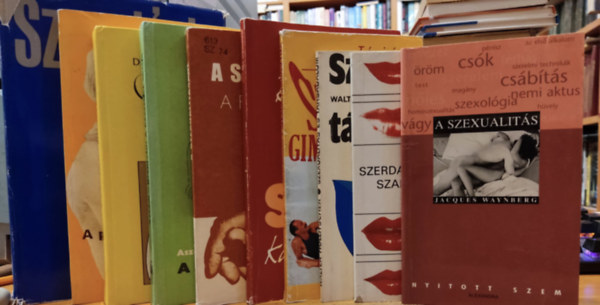 Walter Hollitscher, Trnyin Rkcsi Zsuzsa, Jacques Waynberg, Gyles Brandreth, Ludas M. Lszl, Dr. Zbigniew Lew-Starowicz, Dr. Aszdi Imre, Dr. Brencsn Jnos, Dr. Szi Szerdahelyi Szabolcs - 10 db szexolgia, szexualits: Szex-tusa; Szexualits s trsadalom; Szexulgimnasztika; A szexualits; Nagy szexkatasztrfk; A szexualitsrl; Szexulis partnerkapcsolat; A hzaslet abc-je; A pszicholgus vlaszol; Szexolgia