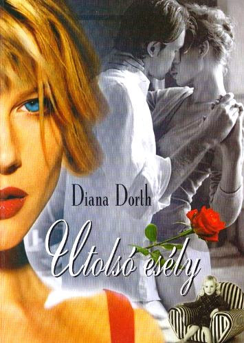 Diana Dorth - Utols� es�ly